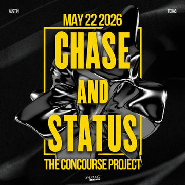 Chase & Status @ Concourse Project